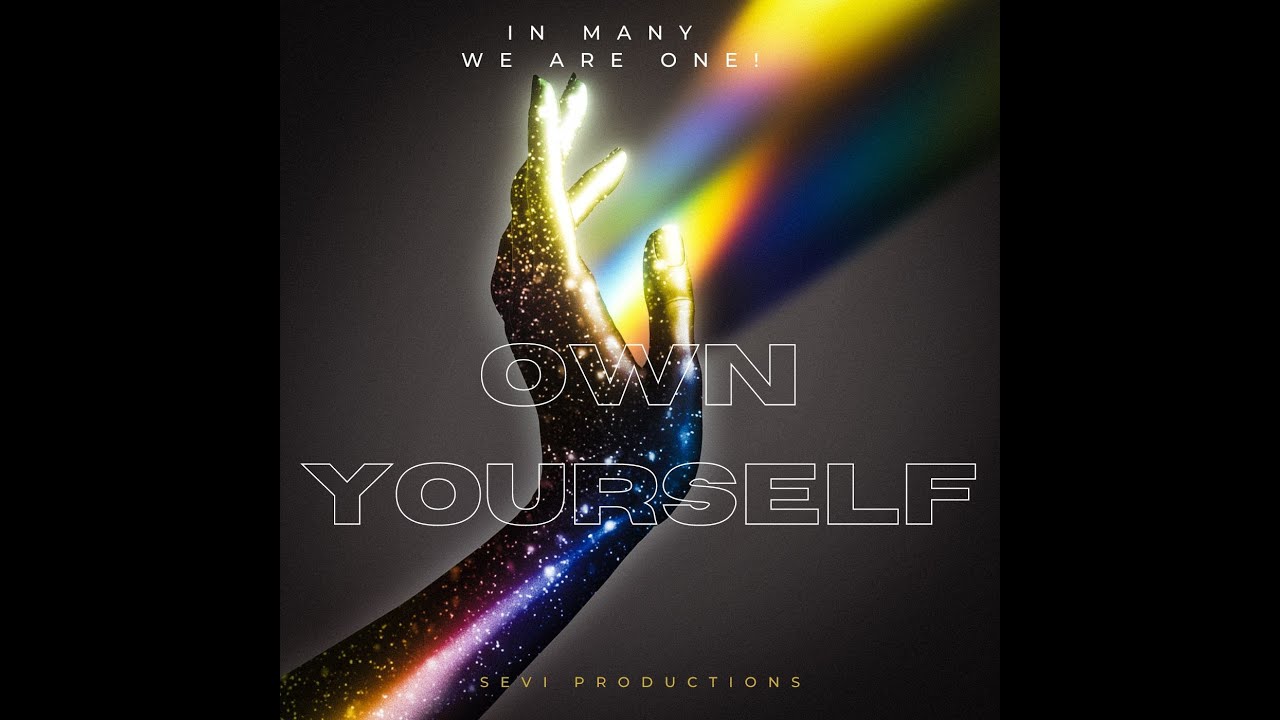 Own Your Self (Official Release)